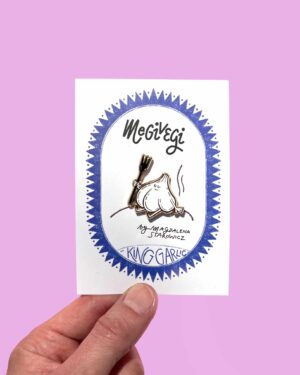 King Garlic przypinka autorska, Megivegi.